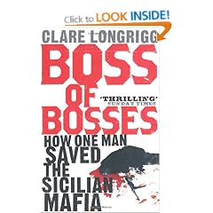 Boss of Bosses: How One Man Saved the Sicilian Mafia