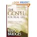 The Gospel for Real Life (with Study Guide)