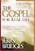 The Gospel for Real Life (with Study Guide)