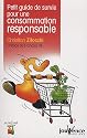 Petit guide de survie pour une consommation responsable