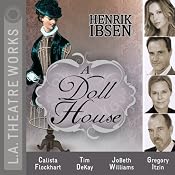 A Doll House (Dramatized) | [Henrik Ibsen]