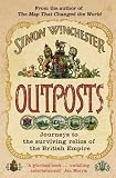 Outposts : journeys to the surviving relics of the British Empire