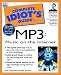 Complete Idiot's Guide to MP3: Music on the Internet [ILLUSTRATED] (Paperback)