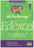 AS Psychology Edexcel
 Cognitive
 Social and Development Processes
 Unit 1 (Student Unit Guides),
Christine Brain