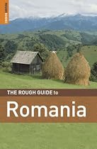 The Rough Guide to Romania 4 (Rough Guide Travel Guides)