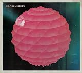 Broken Bells [+Video]