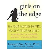 girls on the edge the four factors driving the new crisis for girls