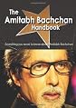 The Amitabh Bachchan Handbook - Everything you need to know about Amitabh Bachchan