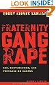 Fraternity Gang Rape: Sex, Brotherhood, and Privilege on Campus