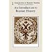 Companion to Russian Studies: Volume 1: An Introduction to Russian History