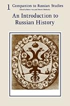 A Companion to Russian Studies: Volume 1: An Introduction to Russian History: Introduction to Russian History Vol 1