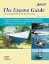 Exuma Guide, 3rd Ed.: A Cruising Guide to the Exuma Cays