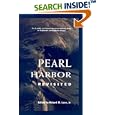 Pearl Harbor Revisited (The Franklin and Eleanor Roosevelt Institute Series on Diplomatic and Economic History, Vol 9) by Robert W. Love