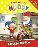 A Bike for Big-Ears ("Make Way for Noddy")