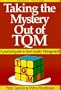 Taking the Mystery Out of Tqm: A Practical Guide to Total Quality Management