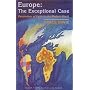 Europe: the Exceptional Case. Parameters of Faith in the Modern World