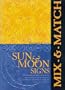 Mix & Match Sun & Moon Signs: This Unique Flip Guide Shows You How to Read Your Sun and Moon Signs Together in Order to Deepen Your Understanding of