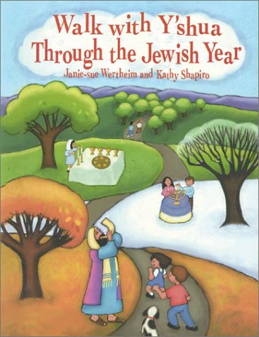 Walk With Y'Shua Through the Jewish Year under Holidays in The Books Store