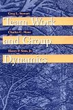 Team Work and Group Dynamics
