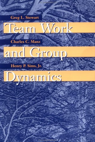 Team Work and Group Dynamics