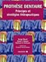 Proth�se dentaire: Principes et strat�gies th�rapeutiques