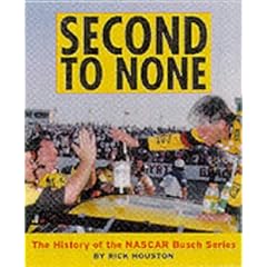 Second to None: the History of the Nascar Busch Series