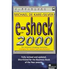 E-shock 2000: The Electronic Shopping Revolution - Strategies for Retailers and Manufacturers (Macmillan Business)