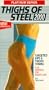 Platinum Series: Thighs of Steel 2000 [VHS]