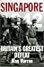 Book Singapore, 1942: Britain's Greatest Defeat