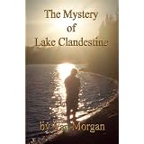 The Mystery of Lake Clandestine