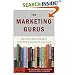 The Marketing Gurus: Lessons from the Best Marketing Books of All Time