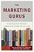 The Marketing Gurus: Lessons from the Best Marketing Books of All Time