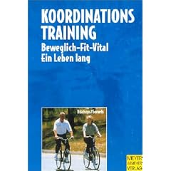 Koordinationstraining. Beweglich - fit - vital