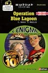 Operation Blue Lagoon : De la 5e � la 4e