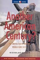 Another American Century?: The United States and the World Since 9.11 (Global Issues)