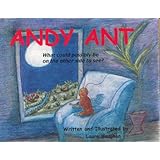 Andy Ant what could possibly be on the other side to see