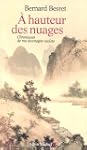 A hauteur des nuages : Chroniques de...