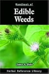 Handbook of Edible Weeds: Herbal Refe...
