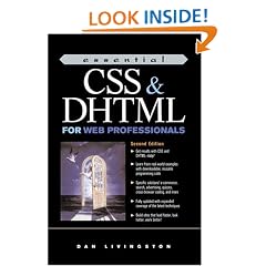 Essential CSS and DHTML for Web Professionals (2nd Edition) (Essential Series for Web Professionals)