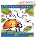 Are You a Ladybug? (Backyard Books)