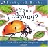 Are You a Ladybug? (Backyard Books)