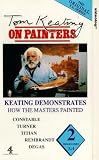 Tom Keating On Painters 2: Programmes 3 & 4 - The Original TV Series [1982]