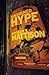 Unsigned Hype: A Novel