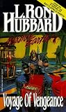 Voyage of Vengeance (Mission Earth Series)