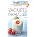 Yaourts inratables