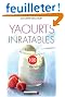 Yaourts inratables