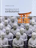 Naturaleza y rito en el sintoismo (Religiones del Mundo) (Spanish Edition)