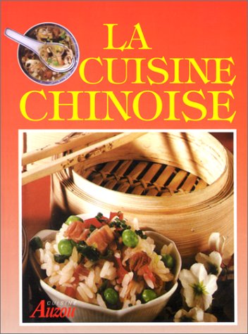 La Cuisine chinoise by Huey Jen Kuo