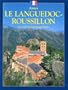Aimer le Languedoc-Roussillon  [nouvelle �dition]