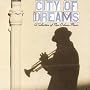 City of Dreams: A Collection of New Orleans Music